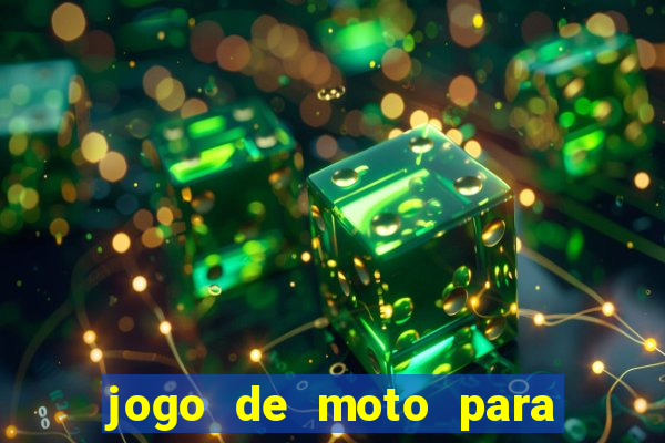 jogo de moto para dar grau